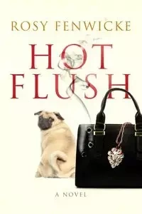 Hot Flush - Rosy Fenwicke