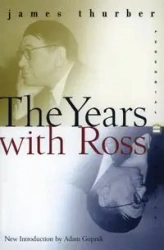 Years with Ross, The - James Thurber