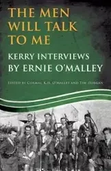 Men Will Talk to Me - Ernie O'Malley