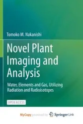 Novel Plant Imaging and Analysis - Tomoko M. Nakanishi