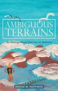 Ambiguous Terrains - Hoffman Denise M.