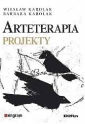 Arteterapia. Projekty - Barbara Wiesław Karolak Karolak