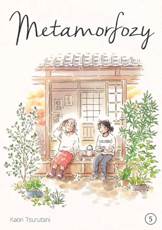 Metamorfozy. Tom 5 - Kaori Tsurutani