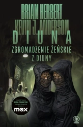 Zgromadzenie żeńskie z Diuny - Brian Herbert, Kevin Anderson J.