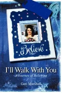 I'll Walk with You - Marshall Geri
