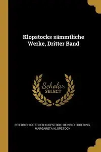 Klopstocks sämmtliche Werke, Dritter Band - Klopstock Friedrich Gottlieb