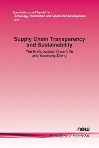 Supply Chain Transparency and Sustainability - Tim Kraft