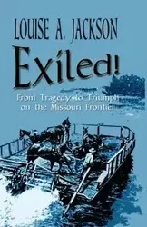 Exiled! - Jackson Louise A