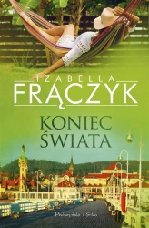 Koniec świata - Izabella Frączyk