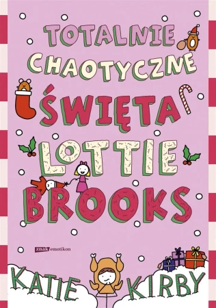 Totalnie chaotyczne święta Lottie Brooks - Katie Kirby, Anna Klingofer
