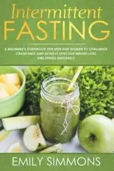 Intermittent Fasting - Emily Simmons