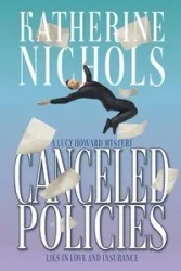 Canceled Policies - Katherine Nichols