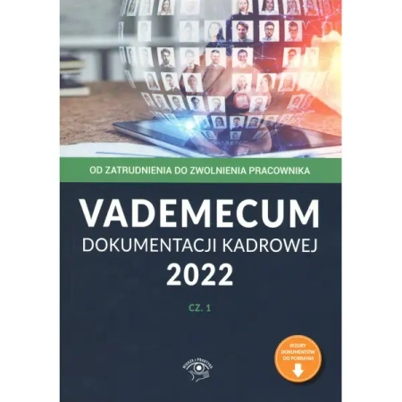 Vademecum dokumentacji kadrowej Część 1 2022 - PRACA ZBIOROWA