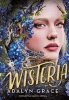 Belladonna T.3 Wisteria - Grace Adalyn