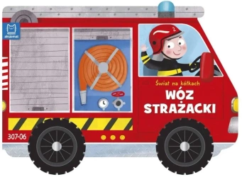 Świat na kółkach. Wóz strażacki - Bogusław Michalec