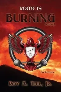 Rome Is Burning - Roy Teel