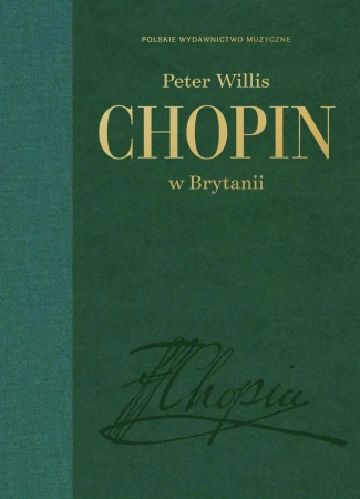 Chopin w Brytanii - Peter Willis