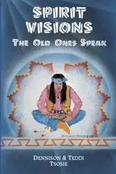Spirit Visions - Tsosie Dennison