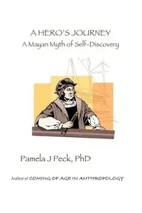 A Hero's Journey - Pamela Peck