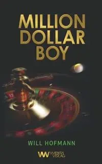 Million Dollar Boy - Will Hofmann