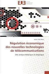 Régulation économique des nouvelles technologies de télécommunications - MAZA-J