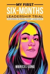 My First Six-Months Leadership Trial - Long Maricel