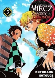 Miecz zabójcy demonów. Tom 3 - Koyoharu Gotouge