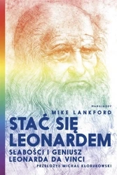 Stać się Leonardem - Mike Lankford