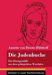 Die Judenbuche - Annette von Droste-Hülshoff