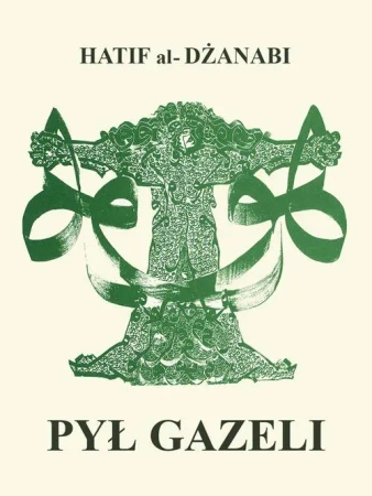 eBook Pył gazeli. Wiersze arabskie - Hatif Janabi epub mobi