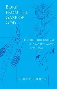 Born from the Gaze of God - Lebreton Christophe