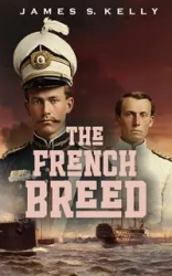 The French Breed - Kelly James S.
