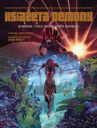 Książęta Demony T.2 Malagate, zwany Potworem - Jean-David Morvan, Paolo Traisci, Maria Mosiewicz