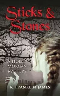 Sticks & Stones - James Franklin R.