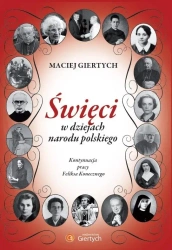 Święci w dziejach narodu polskiego - Maciej Giertych