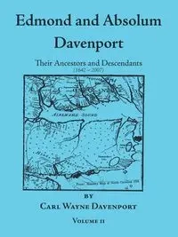 Edmond and Absolum Davenport - Carl Wayne Davenport