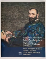 Feliks "Manggha" Jasieński i jego kolekcja... - Agnieszka Kluczewska-Wójcik