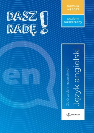 Dasz radę! J. ang. zb. zadań maturalnych ZR - praca zbiorowa