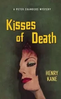 Kisses of Death - Henry Kane