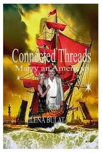 Connected Threads - Elena Pankey