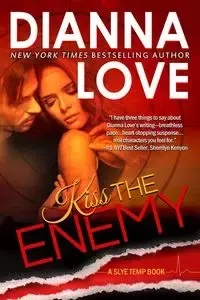 Kiss The Enemy - Love Dianna