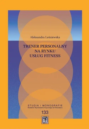 eBook Trener personalny na rynku usług fitness - Aleksandra Leśniewska