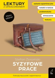 Syzyfowe prace. Lektury z opracowaniem - Stefan Żeromski, Irena Zarzycka