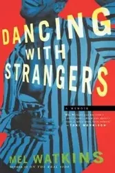 Dancing with Strangers - Mel Watkins