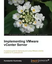 Implementing Vmware Vcenter Server - Kuminsky Konstantin