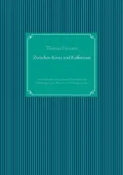 Zwischen Kreuz und Kaffeetasse - Thomas Linnartz