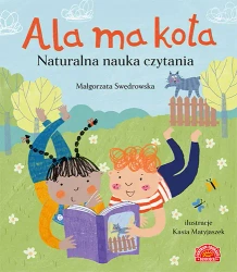 Ala ma kota. Naturalna nauka czytania - Małgorzata Swędrowska - 2021