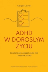 ADHD w dorosłym życiu - Abigail Levrini