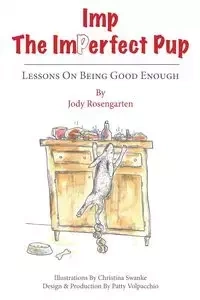 Imp The Imperfect Pup - Jody Rosengarten