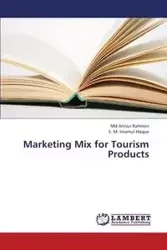 Marketing Mix for Tourism Products - Rahman Md Anisur